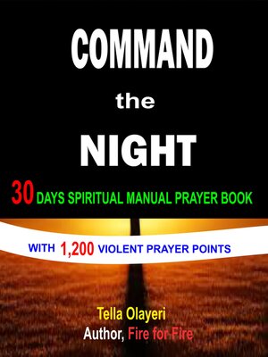 cover image of Command the Night 30 Days Spiritual Manual Prayer Book